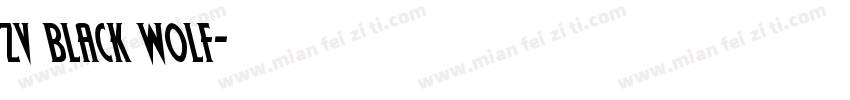 zv black wolf字体转换